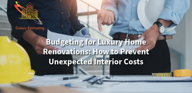 luxury home renovations budgeting